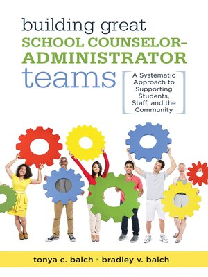cover image of Building Great School Counselor-Administrator Teams